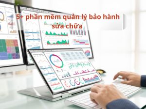 phần mềm quản lý bảo hành sửa chữa